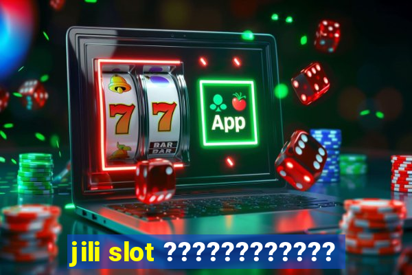 jili slot ????????????