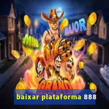 baixar plataforma 888