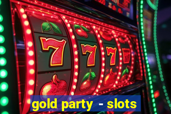 gold party - slots