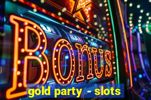 gold party - slots