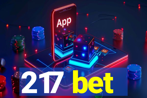 217 bet