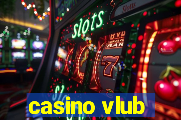 casino vlub