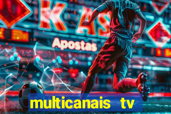 multicanais tv online ao vivo