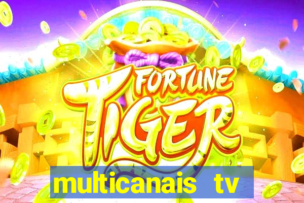 multicanais tv online ao vivo