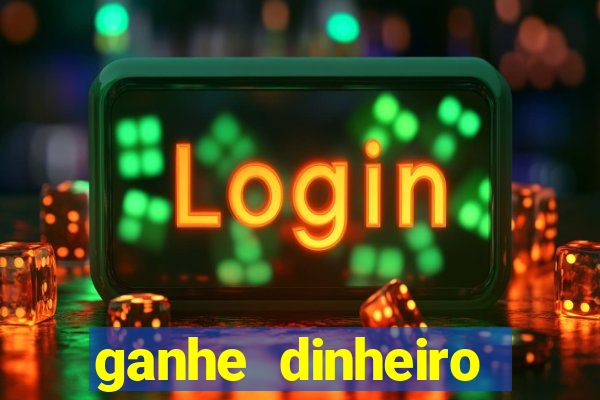 ganhe dinheiro online jogando