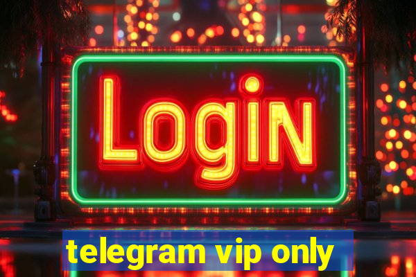 telegram vip only