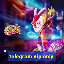 telegram vip only