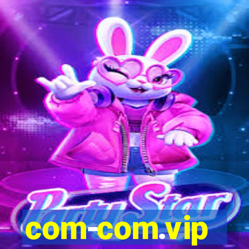 com-com.vip