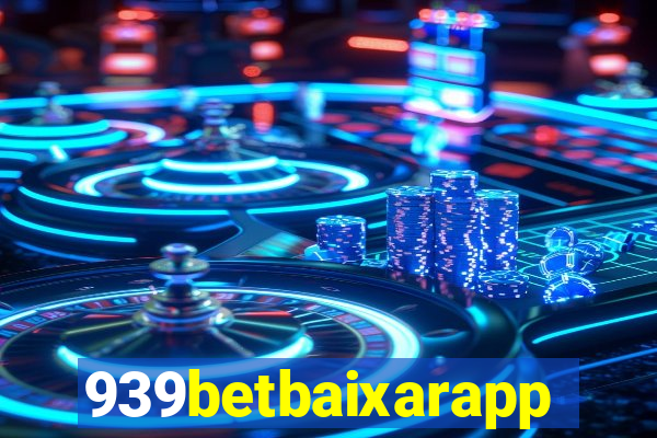 939betbaixarapp