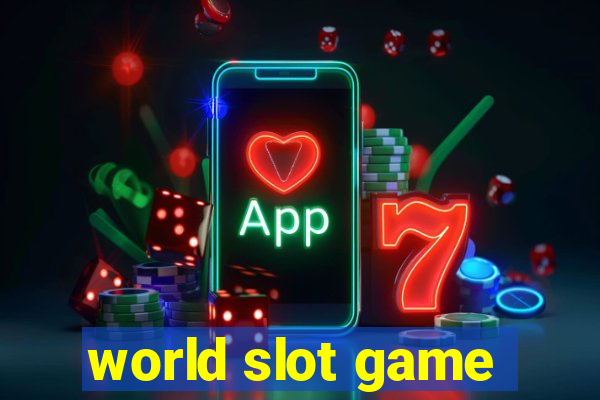 world slot game