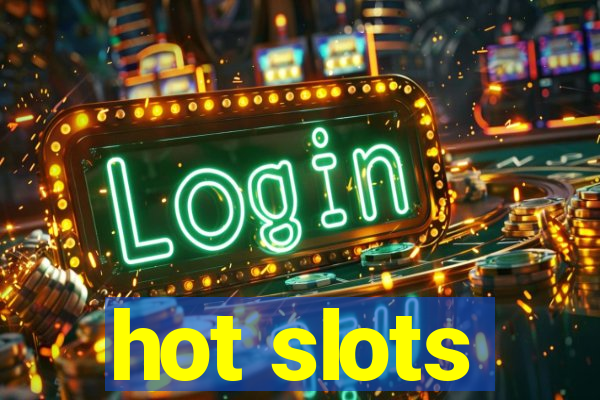 hot slots