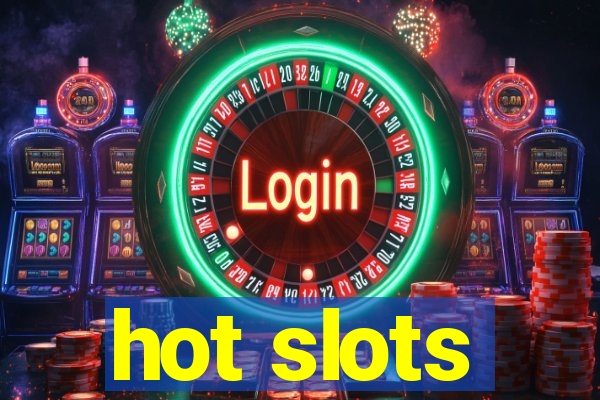 hot slots