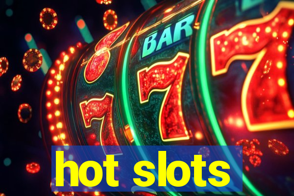 hot slots