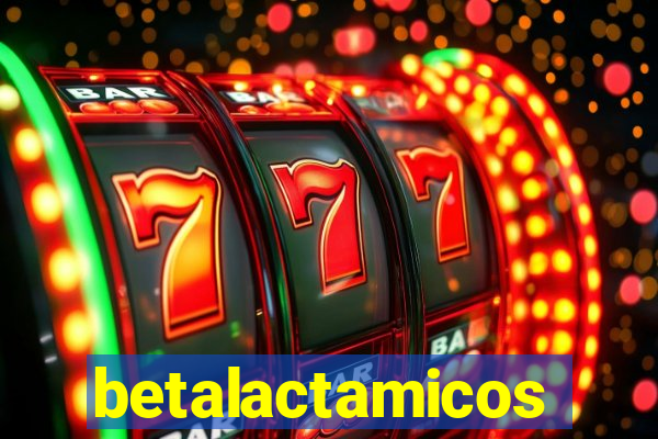 betalactamicos