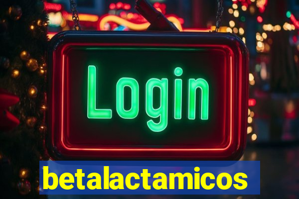 betalactamicos