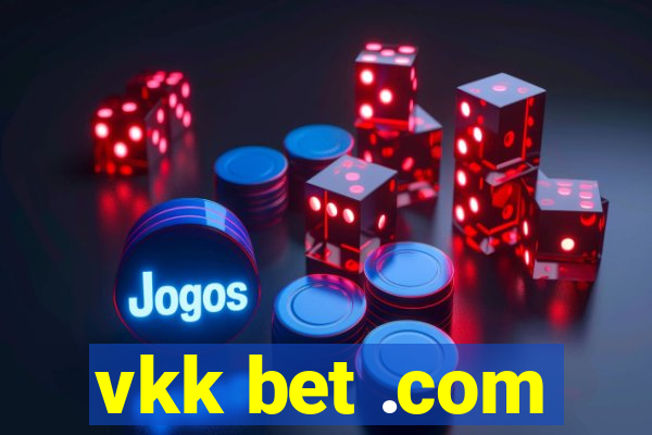 vkk bet .com