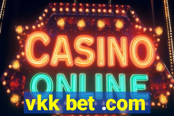 vkk bet .com