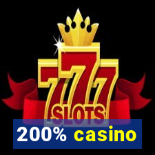 200% casino