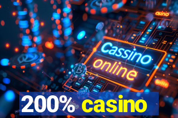 200% casino