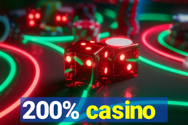 200% casino