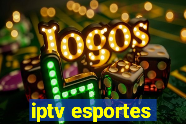 iptv esportes