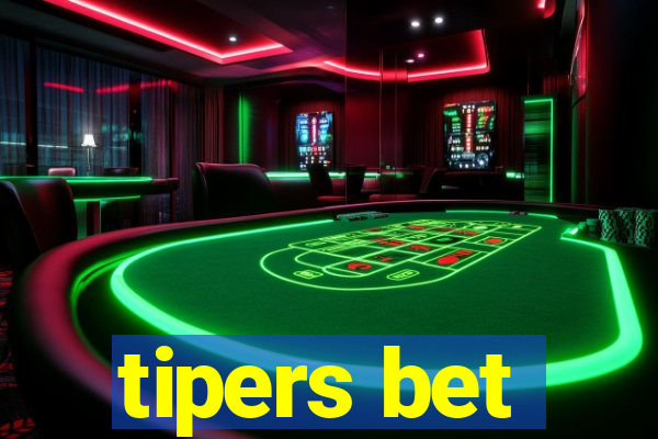 tipers bet