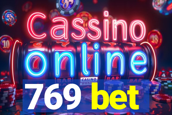 769 bet