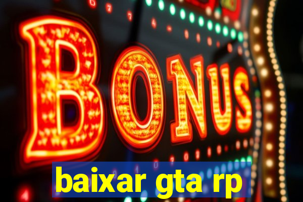 baixar gta rp