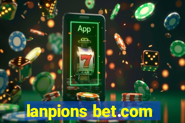 lanpions bet.com