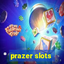 prazer slots