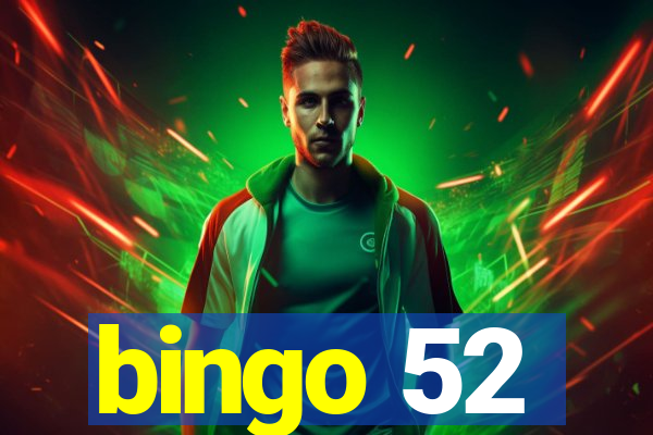 bingo 52