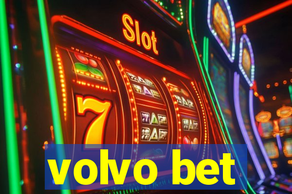 volvo bet