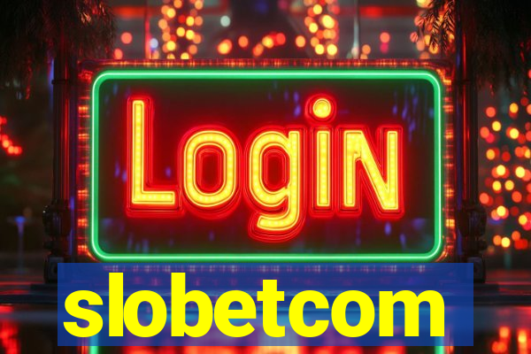 slobetcom