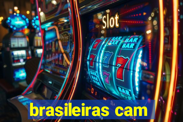 brasileiras cam