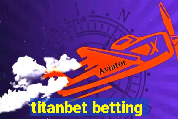 titanbet betting