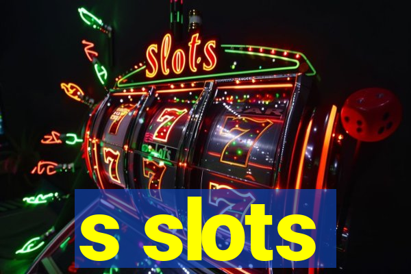 s slots