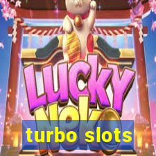 turbo slots