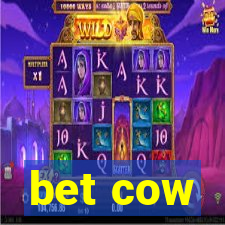 bet cow