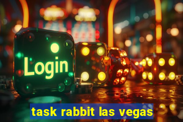 task rabbit las vegas