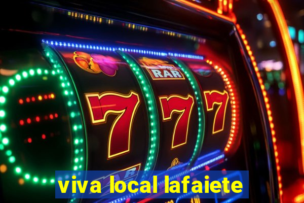 viva local lafaiete