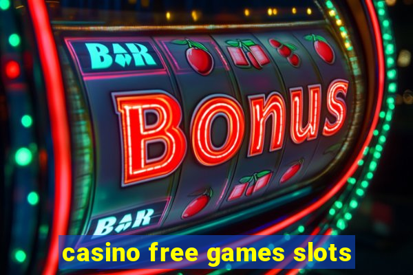 casino free games slots