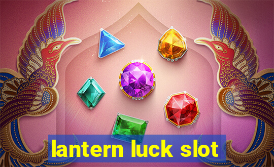 lantern luck slot