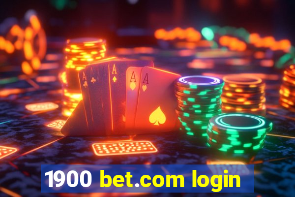 1900 bet.com login