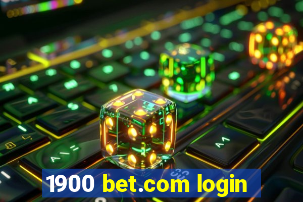 1900 bet.com login