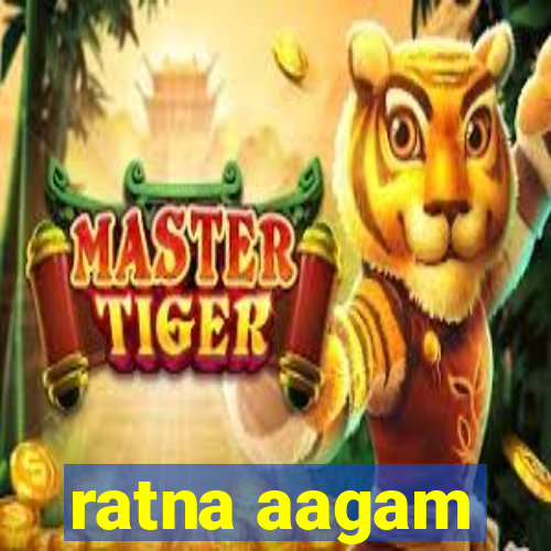 ratna aagam