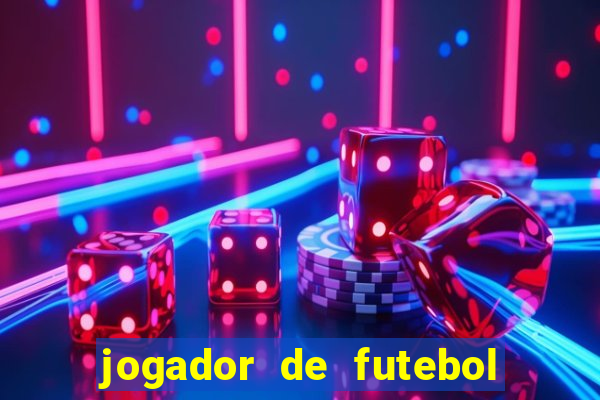 jogador de futebol de pau duro