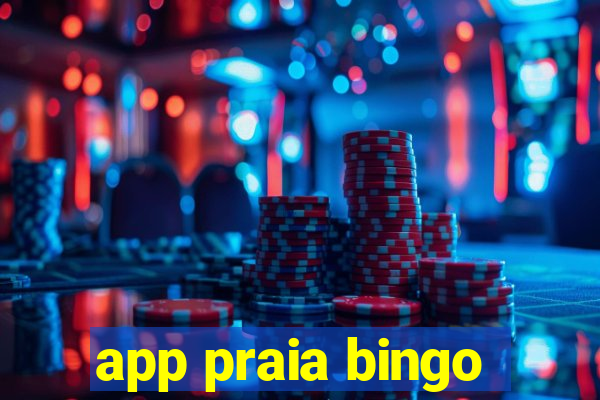 app praia bingo