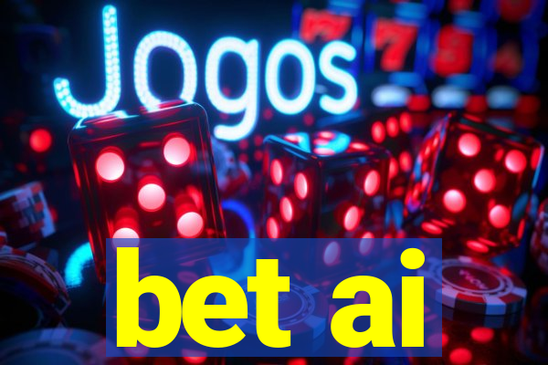 bet ai