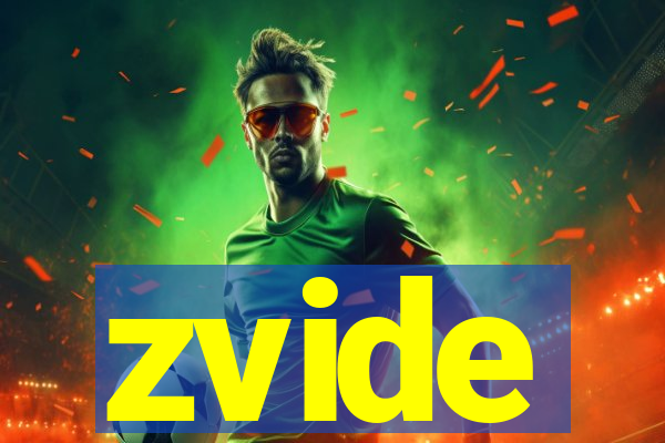 zvide