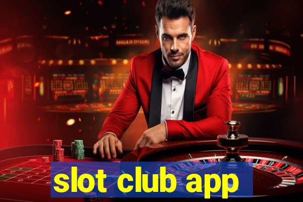 slot club app